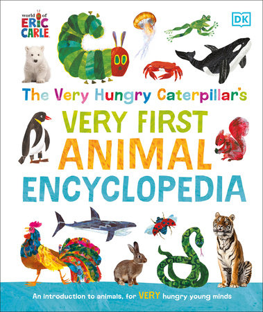 The Very Hungry Caterpillar’s Very First Animal Encyclopedia | Books