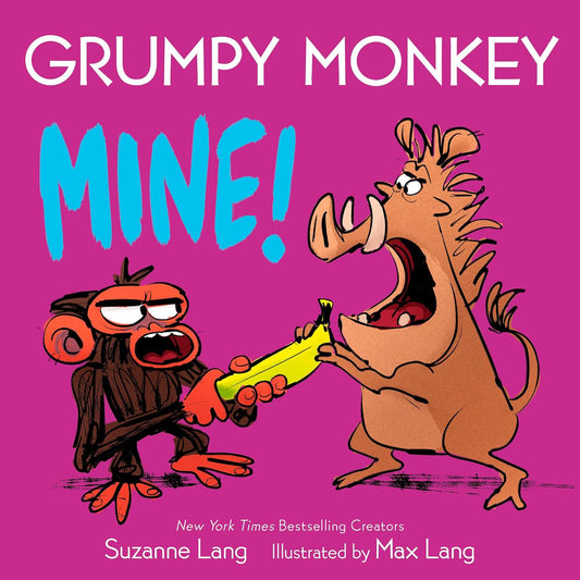 Grumpy Monkey - Mine! | Books